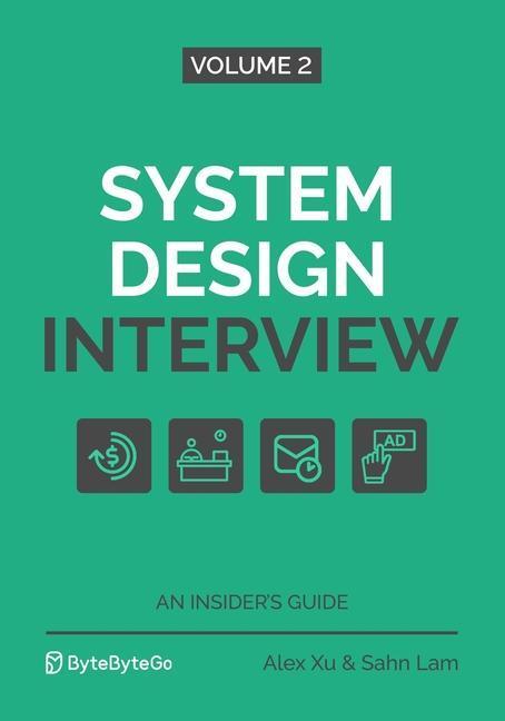 Cover: 9781736049112 | System Design Interview - An Insider's Guide | Volume 2 | Lam (u. a.)