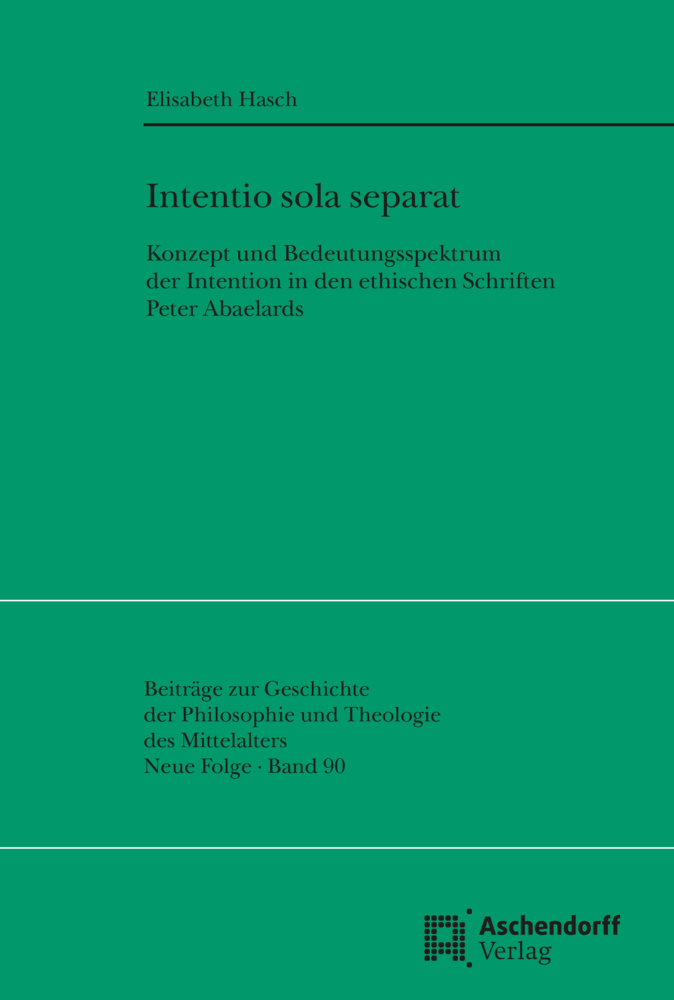 Cover: 9783402103111 | Intentio sola separat | Elisabeth Hasch | Buch | XII | Deutsch | 2022