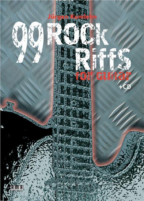 Cover: 9783899221800 | 99 Rock Riffs for Guitar | Jürgen Kumlehn | Broschüre | 76 S. | 2013