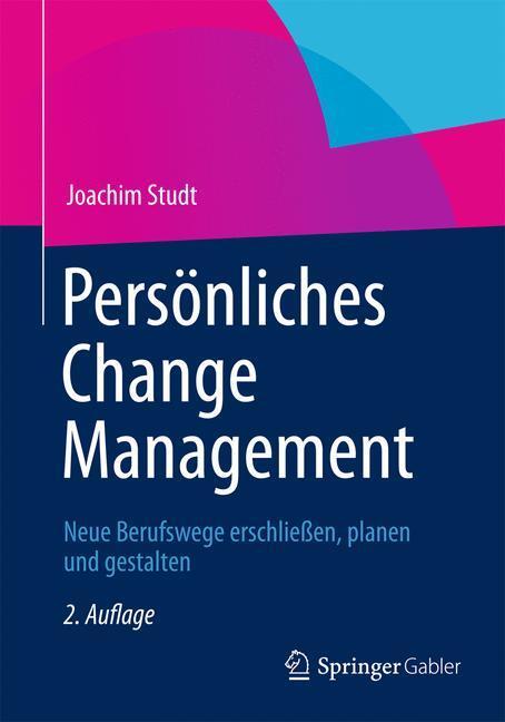 Cover: 9783658005757 | Persönliches Change Management | Joachim Studt | Taschenbuch | Deutsch