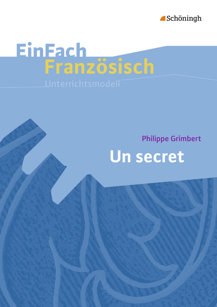 Cover: 9783140462808 | Philippe Grimbert: Un secret | Philippe Grimbert: Un secret | Buch