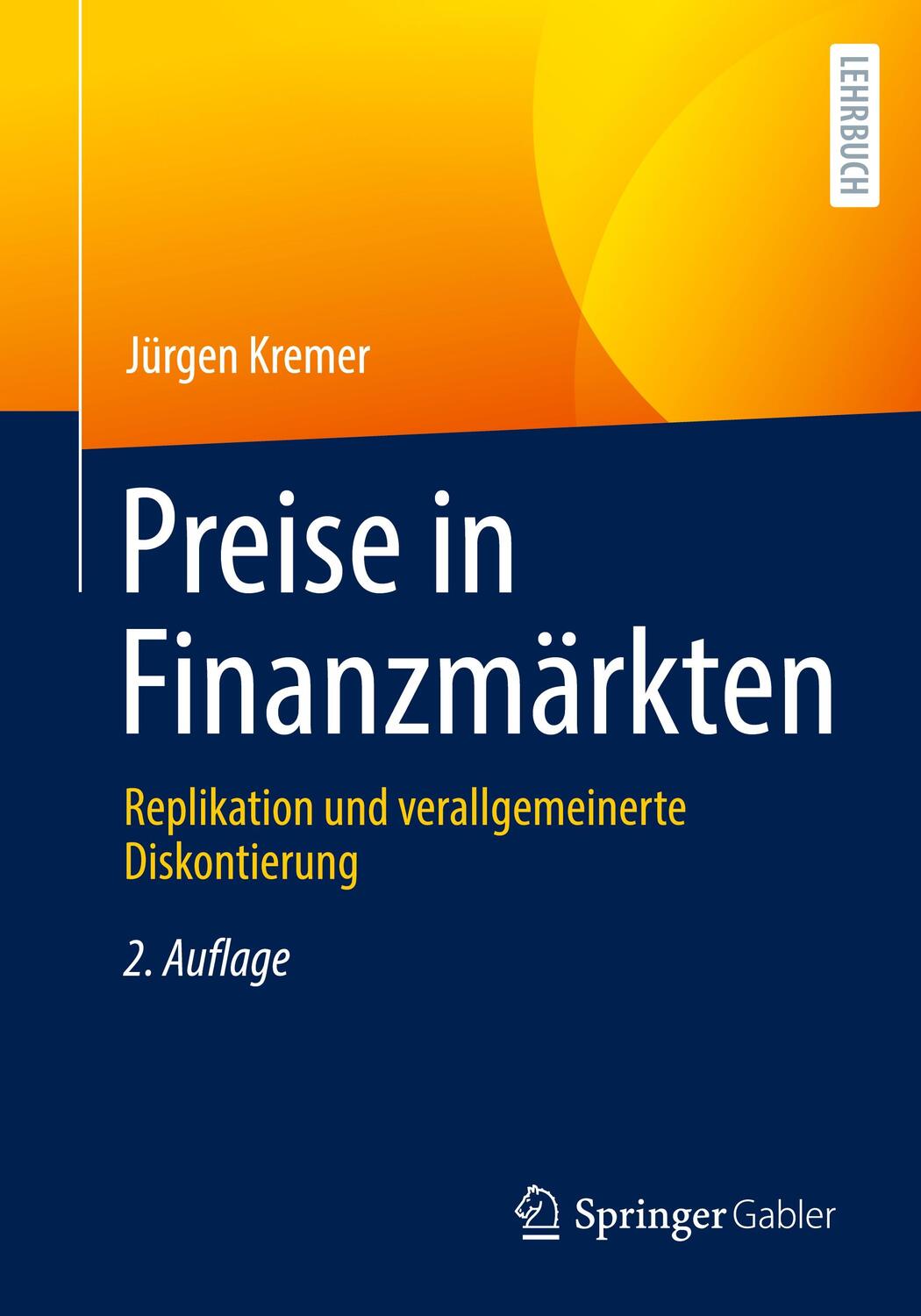 Cover: 9783662671474 | Preise in Finanzmärkten | Jürgen Kremer | Taschenbuch | XIII | Deutsch