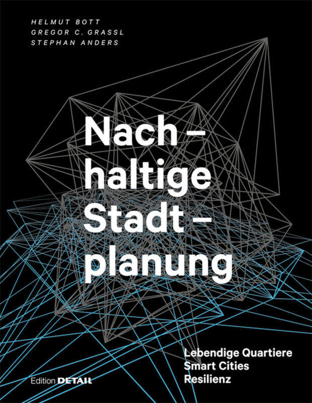 Cover: 9783955534301 | Nachhaltige Stadtplanung | Helmut Bott (u. a.) | Buch | 280 S. | 2018