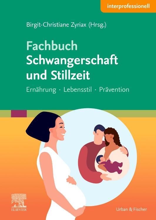 Cover: 9783437213519 | Fachbuch Schwangerschaft und Stillzeit | Birgit-Christiane Zyriax