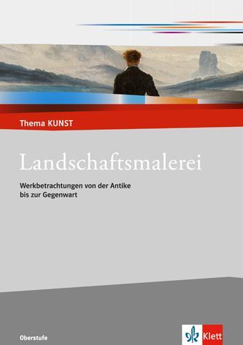 Cover: 9783122051181 | Thema Kunst Sekundarstufe II. Landschaftsmalerei | Broschüre | Deutsch