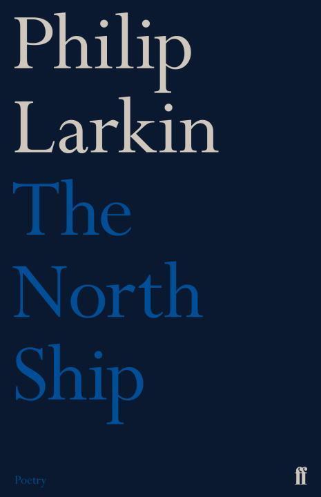 Cover: 9780571260133 | The North Ship | Philip Larkin | Taschenbuch | Englisch | 2015