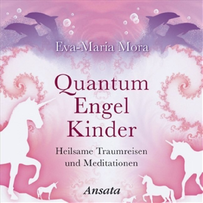 Cover: 9783778773437 | Quantum Engel Kinder, Audio-CD | Heilsame Traumreisen und Meditationen