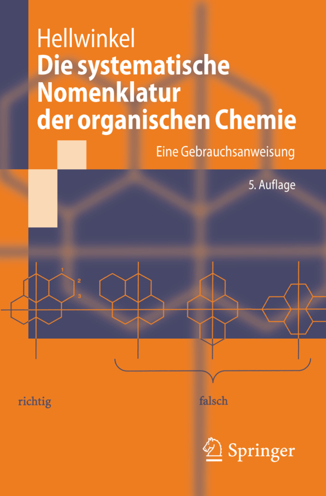 Cover: 9783540264118 | Die systematische Nomenklatur der organischen Chemie | Hellwinkel