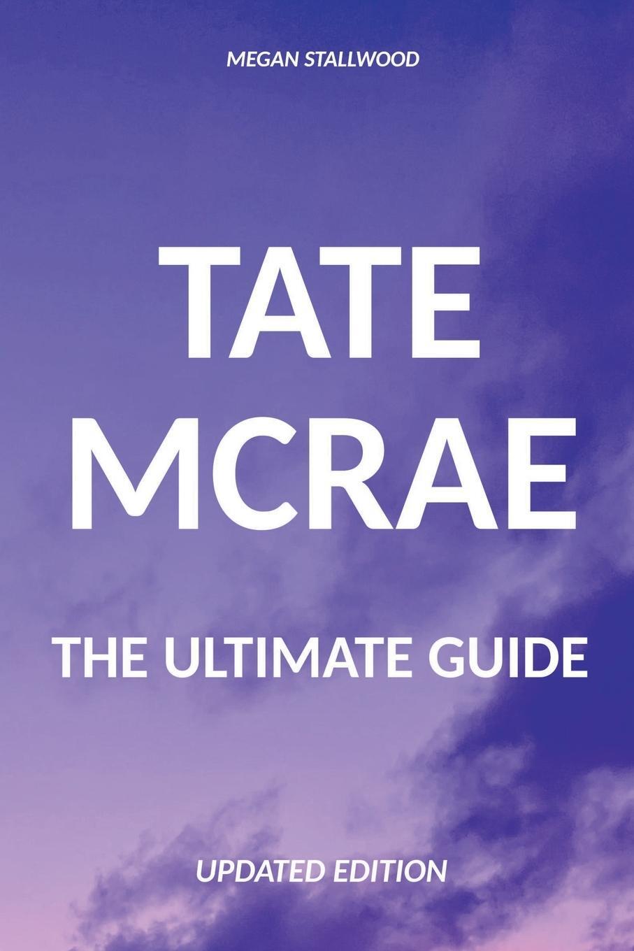 Cover: 9798223510758 | Tate McRae The Ultimate Guide Updated Edition | Megan Stallwood | Buch