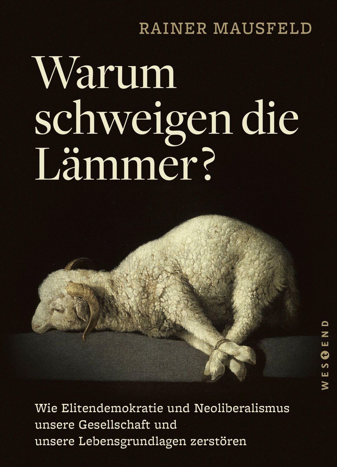 Cover: 9783864899034 | Warum schweigen die Lämmer? - Taschenbuchausgabe | Rainer Mausfeld