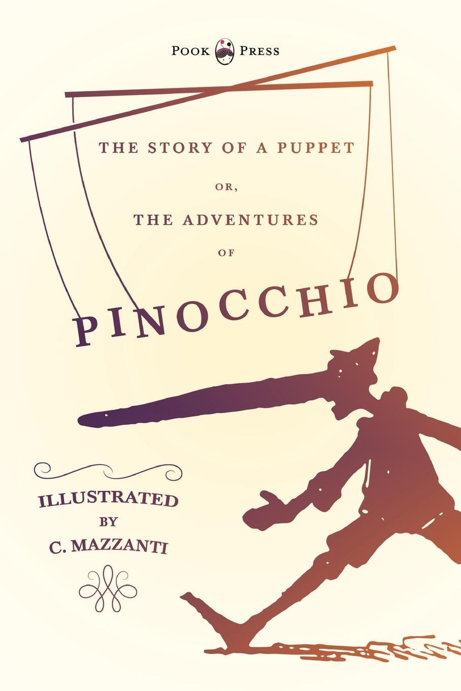 Cover: 9781528719612 | The Story of a Puppet - Or, The Adventures of Pinocchio -...