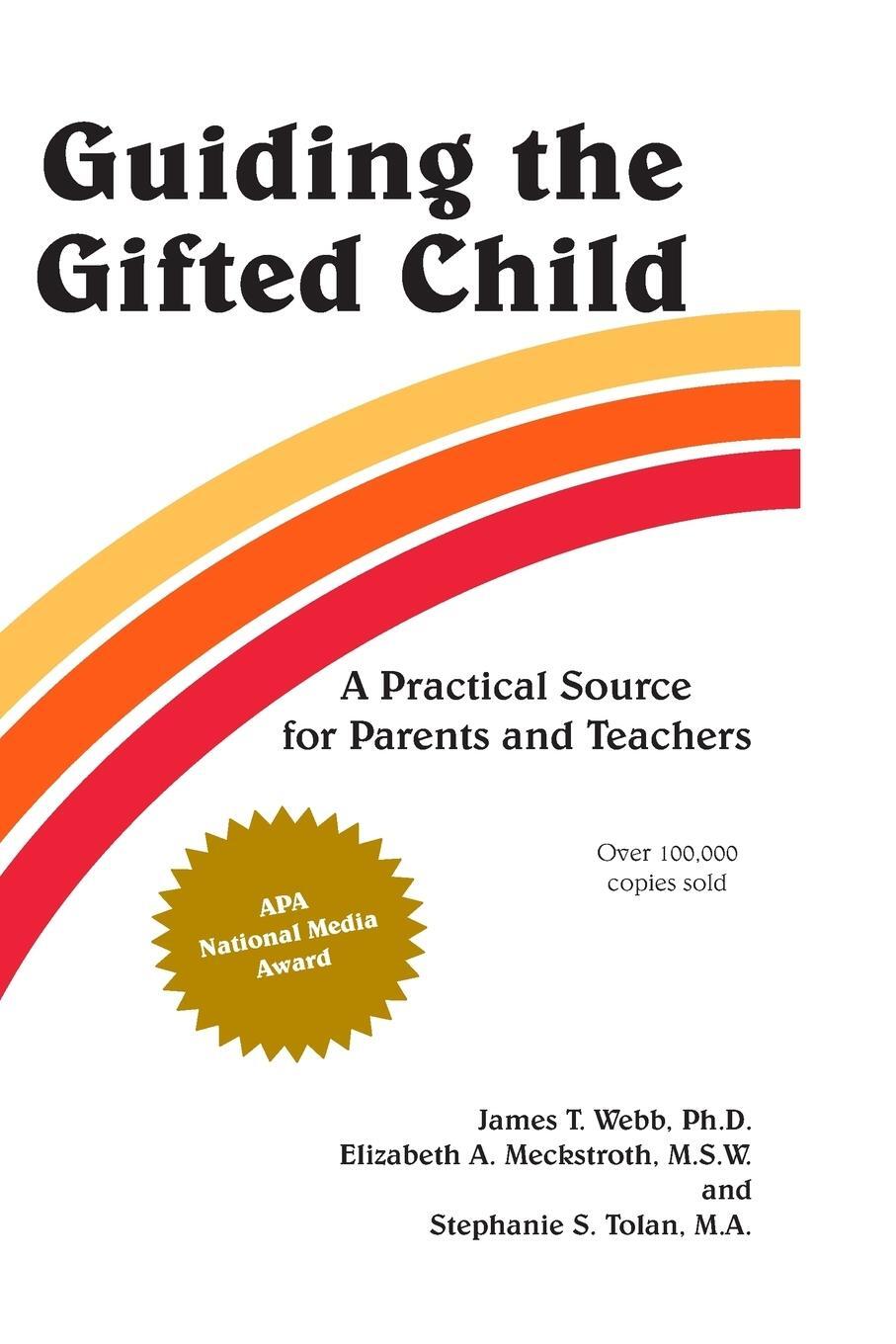 Cover: 9780910707008 | Guiding the Gifted Child | A Practical Source for Parents and Teachers