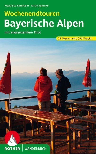 Cover: 9783763330614 | Rother Wanderbuch Wochenendtouren Bayerische Alpen mit angrenzendem...