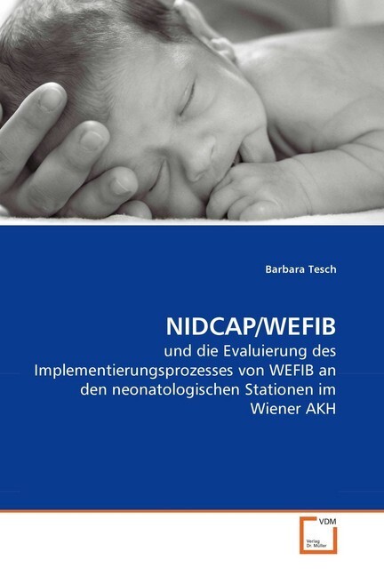 Cover: 9783639257922 | NIDCAP/WEFIB | Barbara Tesch | Taschenbuch | VDM Verlag Dr. Müller