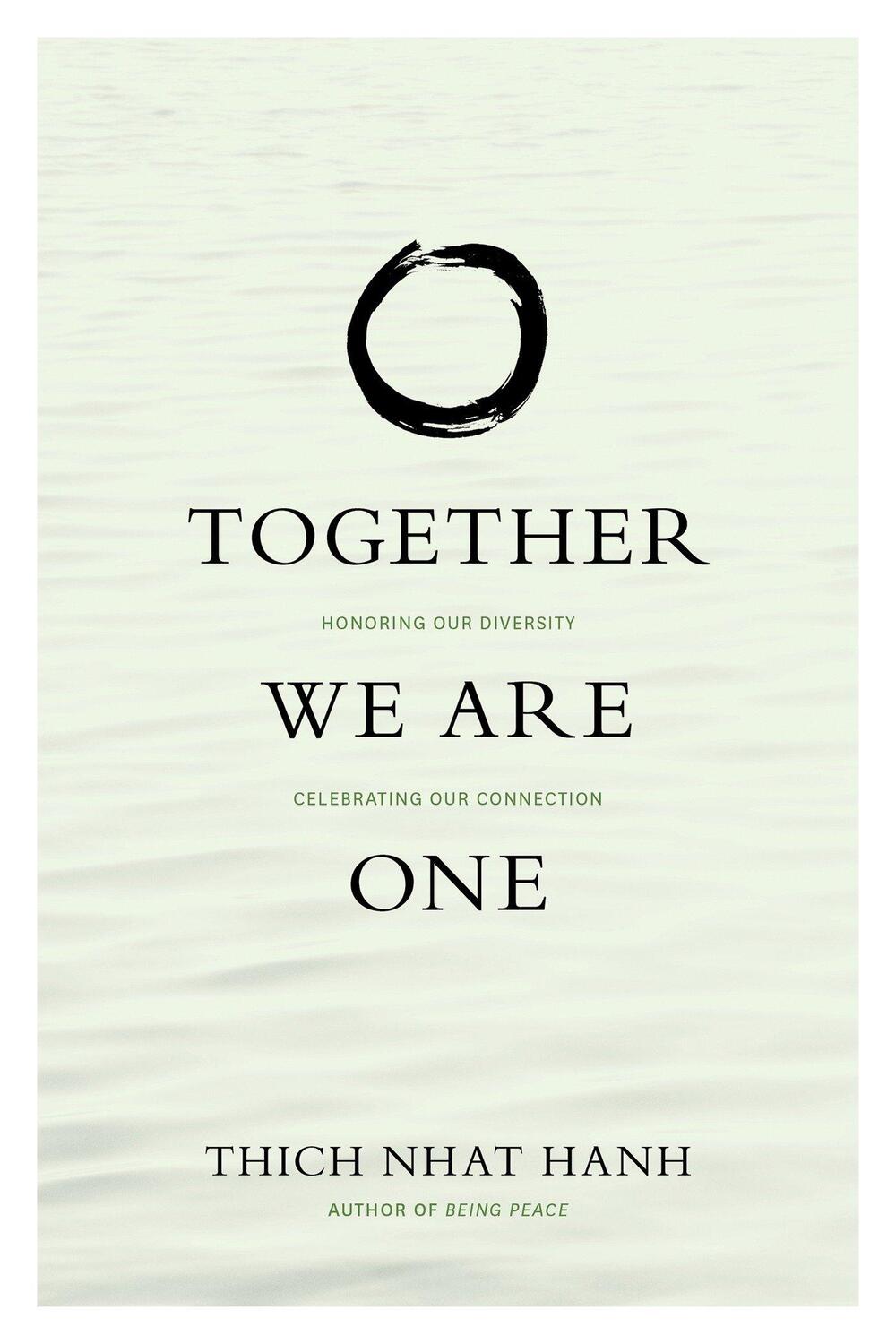 Cover: 9781935209430 | Together We Are One | Thich Nhat Hanh | Taschenbuch | Englisch | 2006