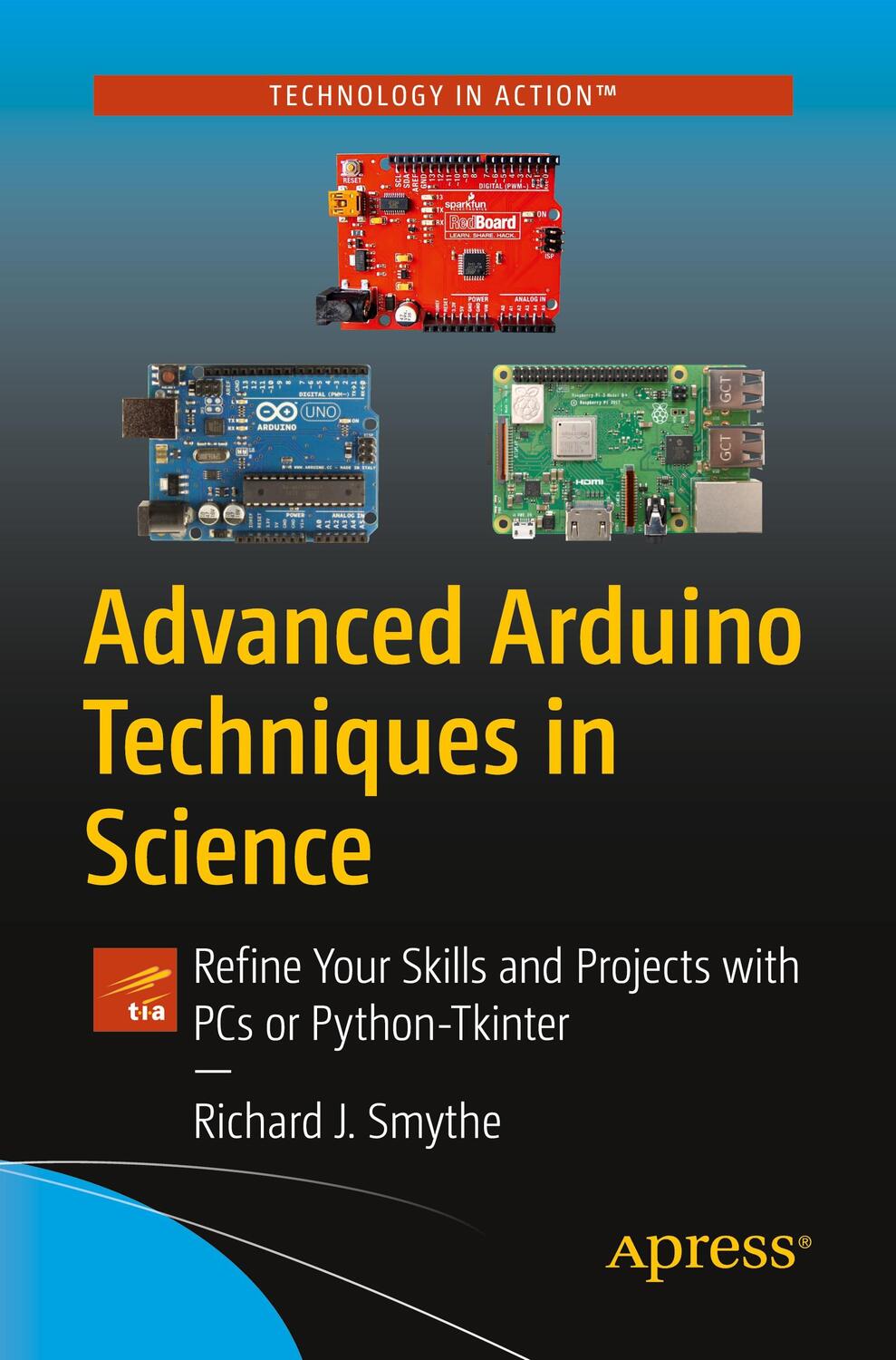 Cover: 9781484267868 | Advanced Arduino Techniques in Science | Richard J. Smythe | Buch