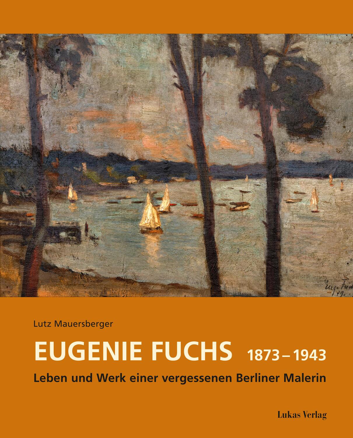 Cover: 9783867324328 | Eugenie Fuchs 1873 - 1943 | Lutz Mauersberger | Taschenbuch | 72 S.
