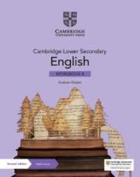 Cover: 9781108746656 | Cambridge Lower Secondary English Workbook 8 with Digital Access (1...