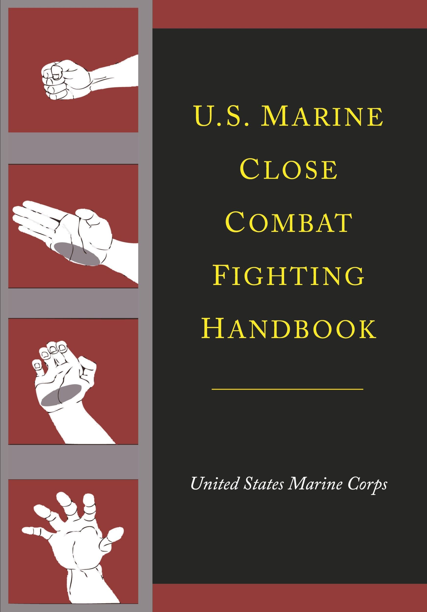 Cover: 9781614279778 | U.S. Marine Close Combat Fighting Handbook | Corps | Taschenbuch