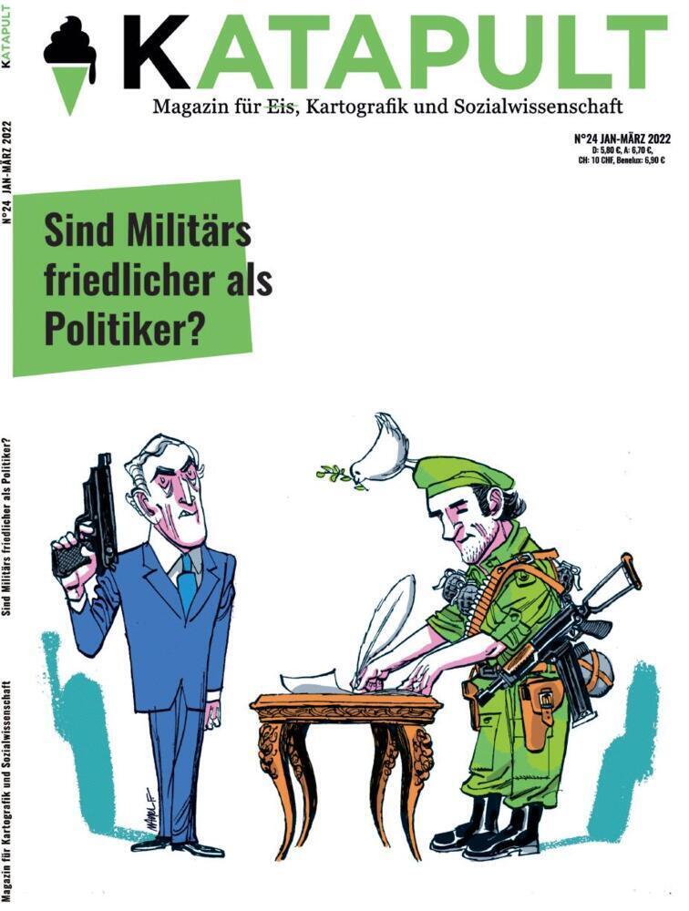 Cover: 9783948923402 | KATAPULT Magazin Ausgabe 24 | Sind Militärs friedlicher als Politiker?