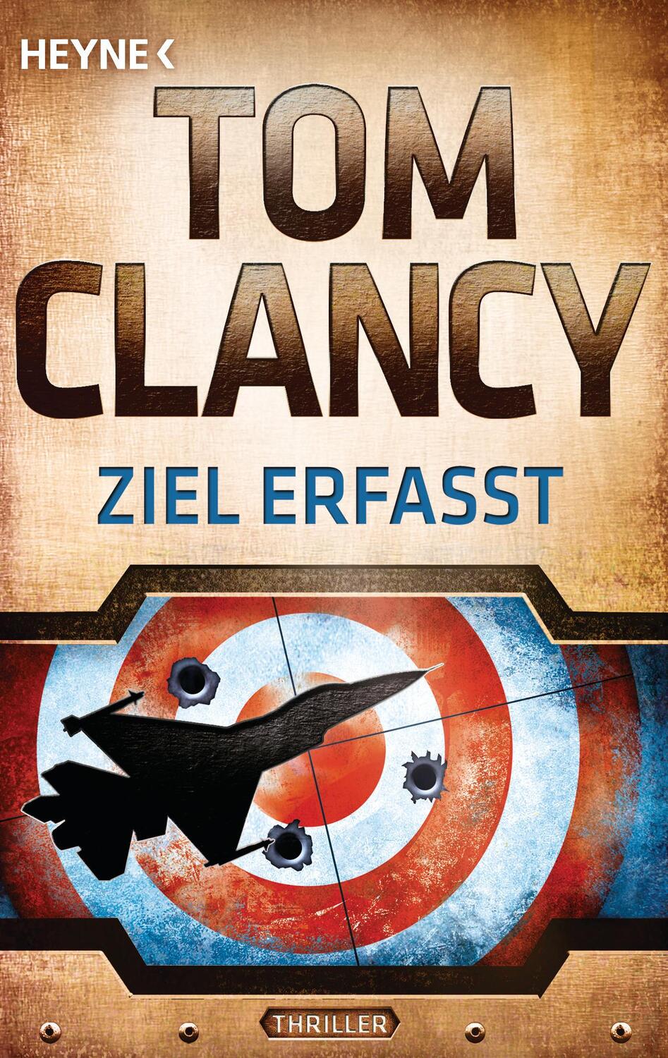 Cover: 9783453437746 | Ziel erfasst | Tom Clancy | Taschenbuch | Jack Ryan | Deutsch | 2014