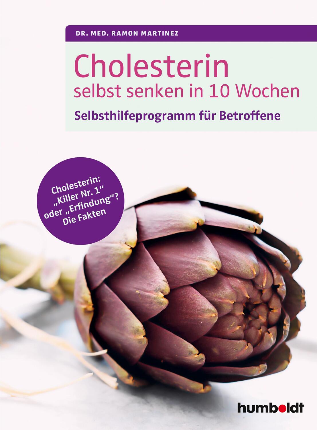 Cover: 9783869103358 | Cholesterin selbst senken in 10 Wochen | Ramon Martinez | Taschenbuch