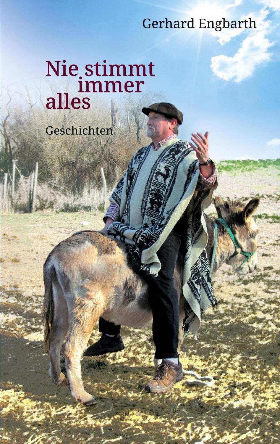 Cover: 9783757891312 | Nie stimmt immer alles | Geschichten | Gerhard Engbarth | Taschenbuch