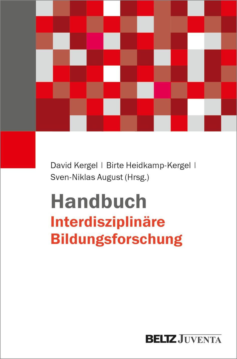 Cover: 9783779962861 | Handbuch Interdisziplinäre Bildungsforschung | Heidkamp-Kergel (u. a.)