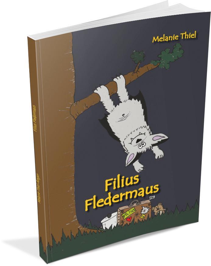 Bild: 9783960745440 | Filius Fledermaus | Melanie Thiel | Taschenbuch | 32 S. | Deutsch