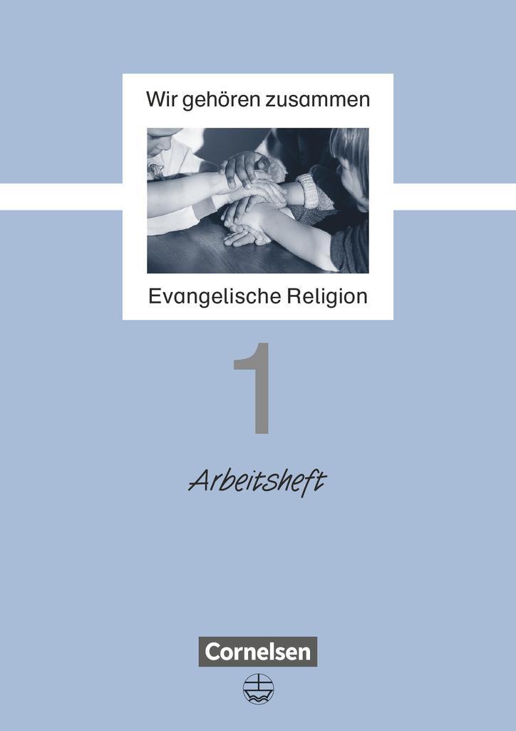 Cover: 9783464140277 | Wir gehören zusammen 1. Arbeitsheft | Evangelische Religion | Deutsch