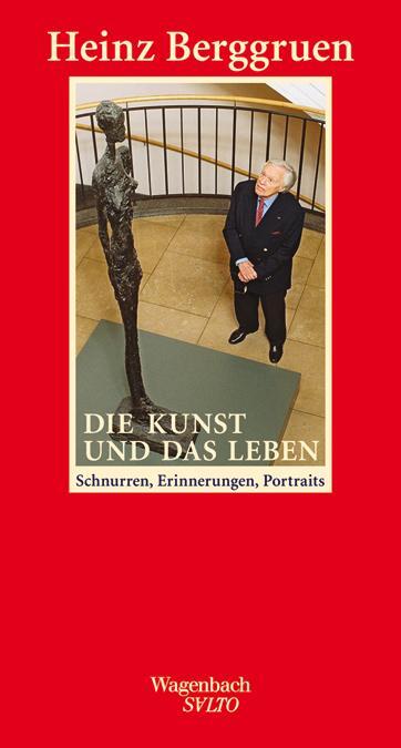 Cover: 9783803112552 | Die Kunst und das Leben | Schnurren, Erinnerungen, Portraits | Buch