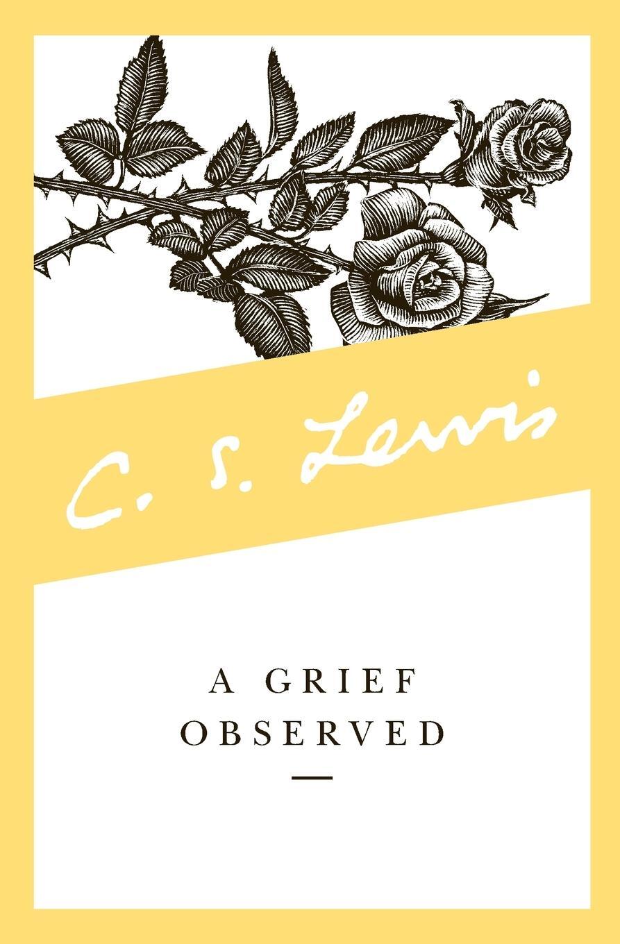 Cover: 9780060652388 | A Grief Observed | C S Lewis | Taschenbuch | Paperback | Englisch