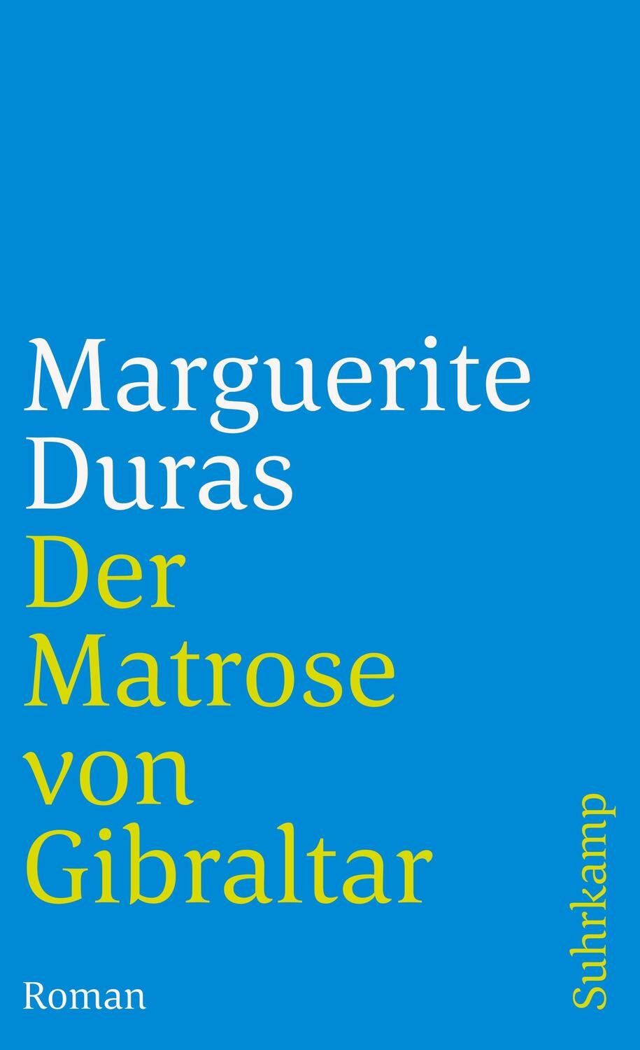 Cover: 9783518389379 | Der Matrose von Gibraltar | Marguerite Duras | Taschenbuch | Deutsch