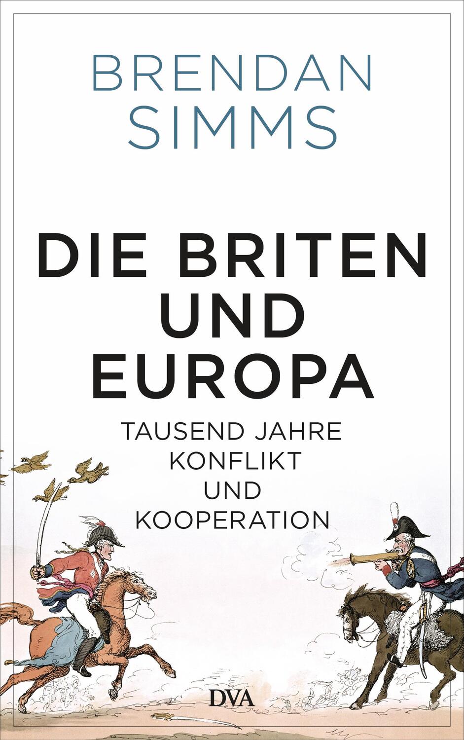Cover: 9783421048424 | Die Briten und Europa | Tausend Jahre Konflikt und Kooperation | Simms