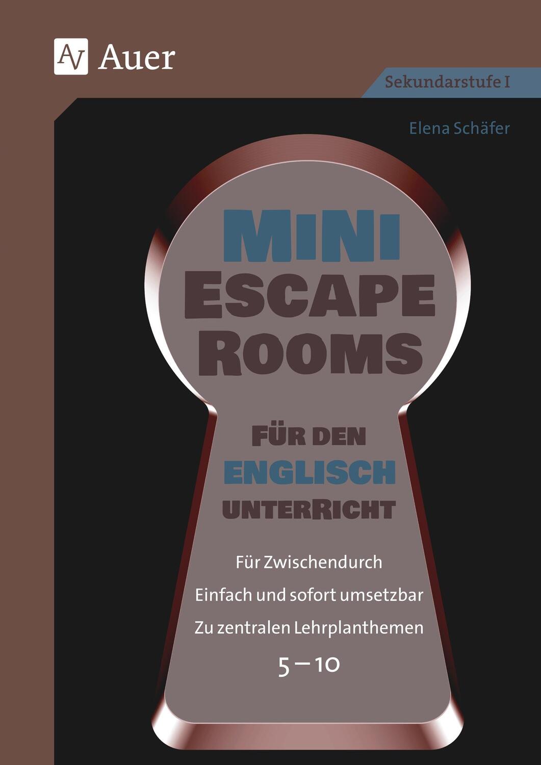 Cover: 9783403087120 | Mini-Escape Rooms für den Englischunterricht | Elena Schäfer | Deutsch