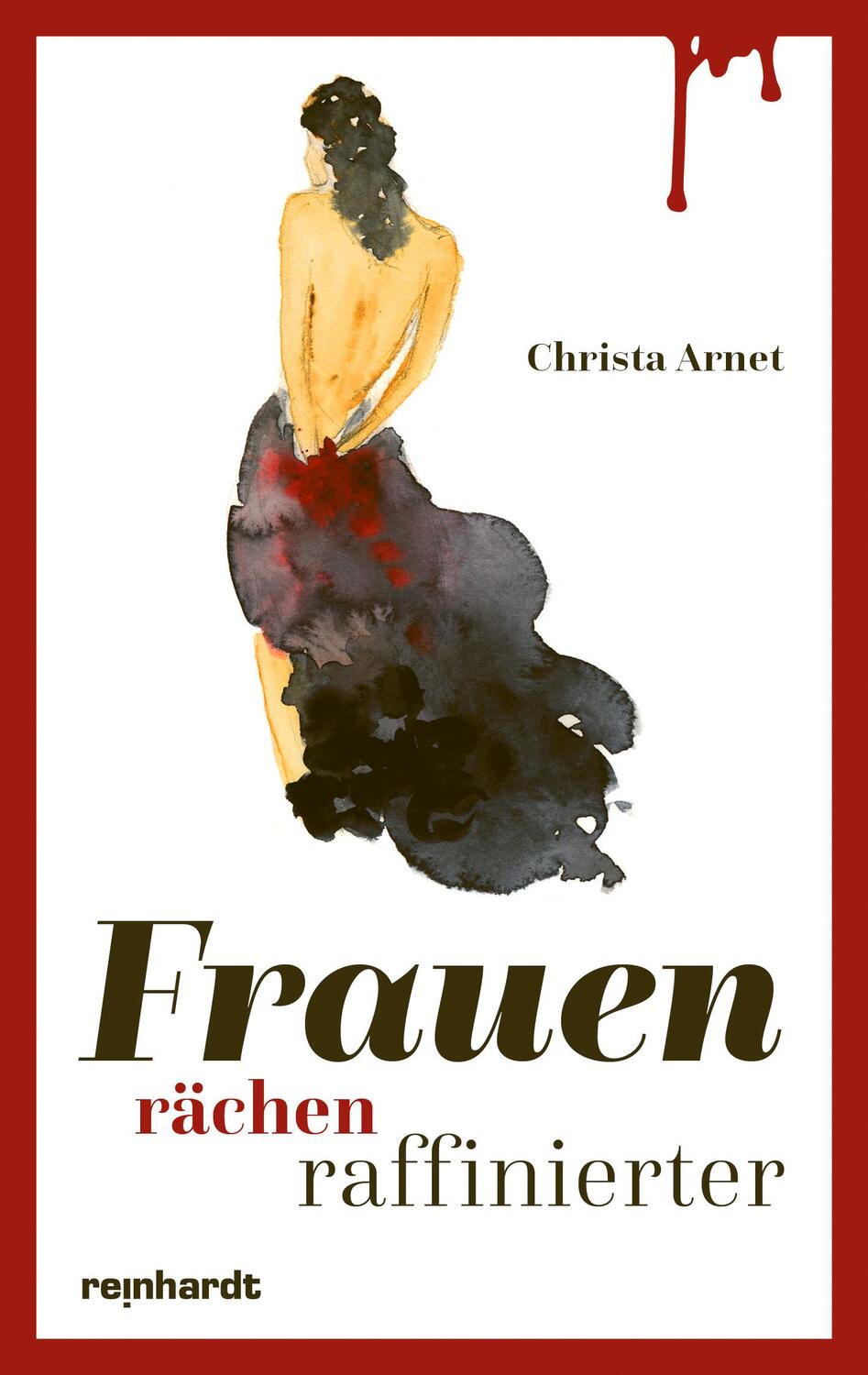 Cover: 9783724526025 | Frauen rächen raffinierter | Christa Arnet | Taschenbuch | Deutsch