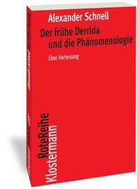 Cover: 9783465045731 | Der frühe Derrida und die Phänomenologie | Eine Vorlesung | Schnell