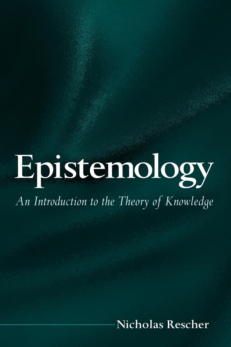 Cover: 9780791458129 | Epistemology | An Introduction to the Theory of Knowledge | Rescher