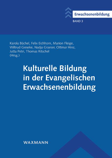 Cover: 9783830939481 | Kulturelle Bildung in der Evangelischen Erwachsenenbildung | Büchel