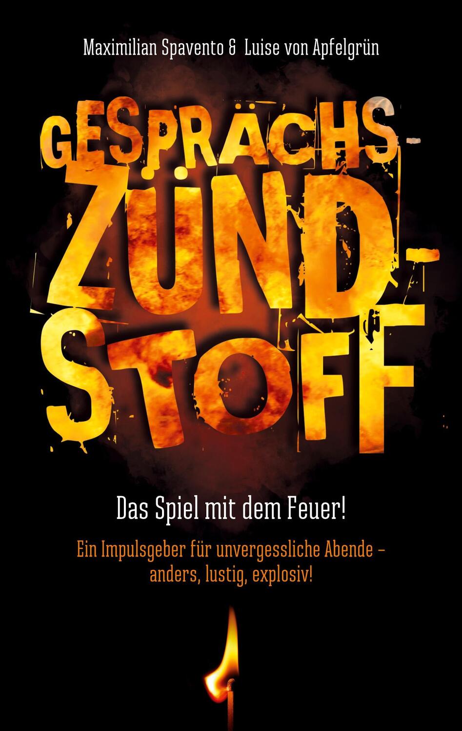 Cover: 9783755754374 | Gesprächszündstoff | Das Spiel mit dem Feuer! | Apfelgrün (u. a.)