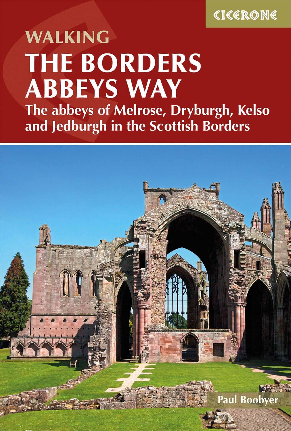Cover: 9781852849801 | The Borders Abbeys Way | Paul Boobyer | Taschenbuch | Englisch | 2019