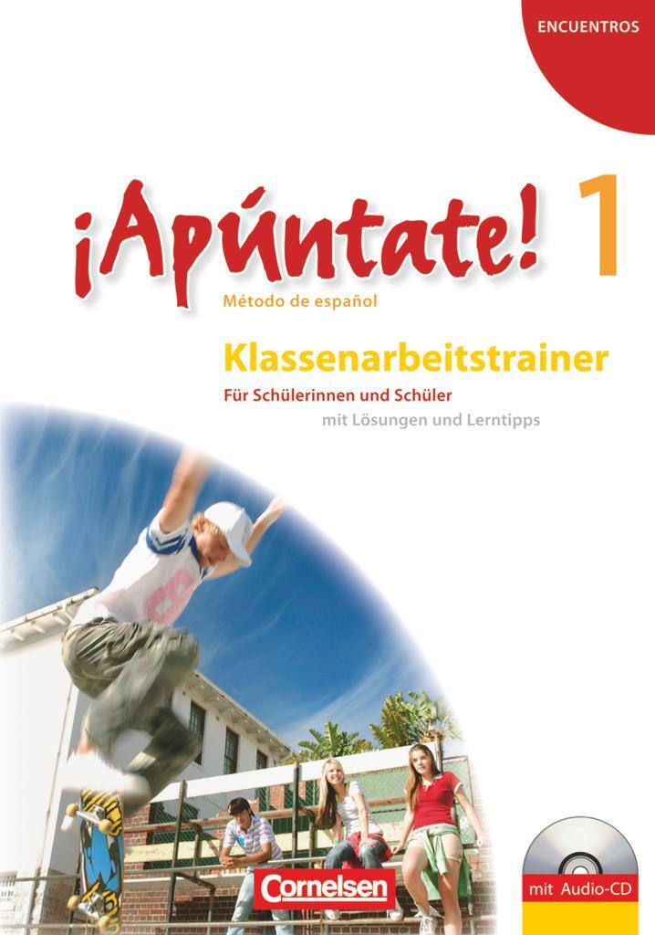 Cover: 9783060243365 | ¡Apúntate! - Ausgabe 2008 - Band 1 - Klassenarbeitstrainer mit...