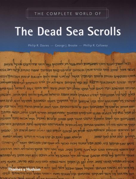 Cover: 9780500283714 | The Complete World of the Dead Sea Scrolls | Philip R. Davies (u. a.)