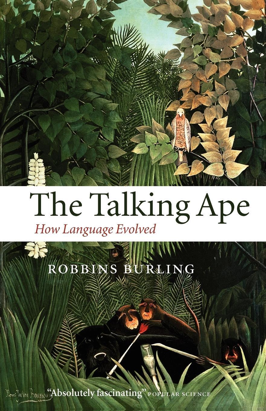Cover: 9780199214037 | The Talking Ape | How Language Evolved | Robbins Burling | Taschenbuch