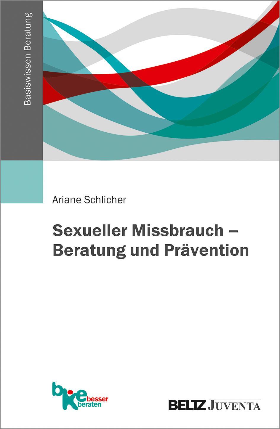 Cover: 9783779962328 | Sexueller Missbrauch - Beratung und Prävention | Ariane Schlicher