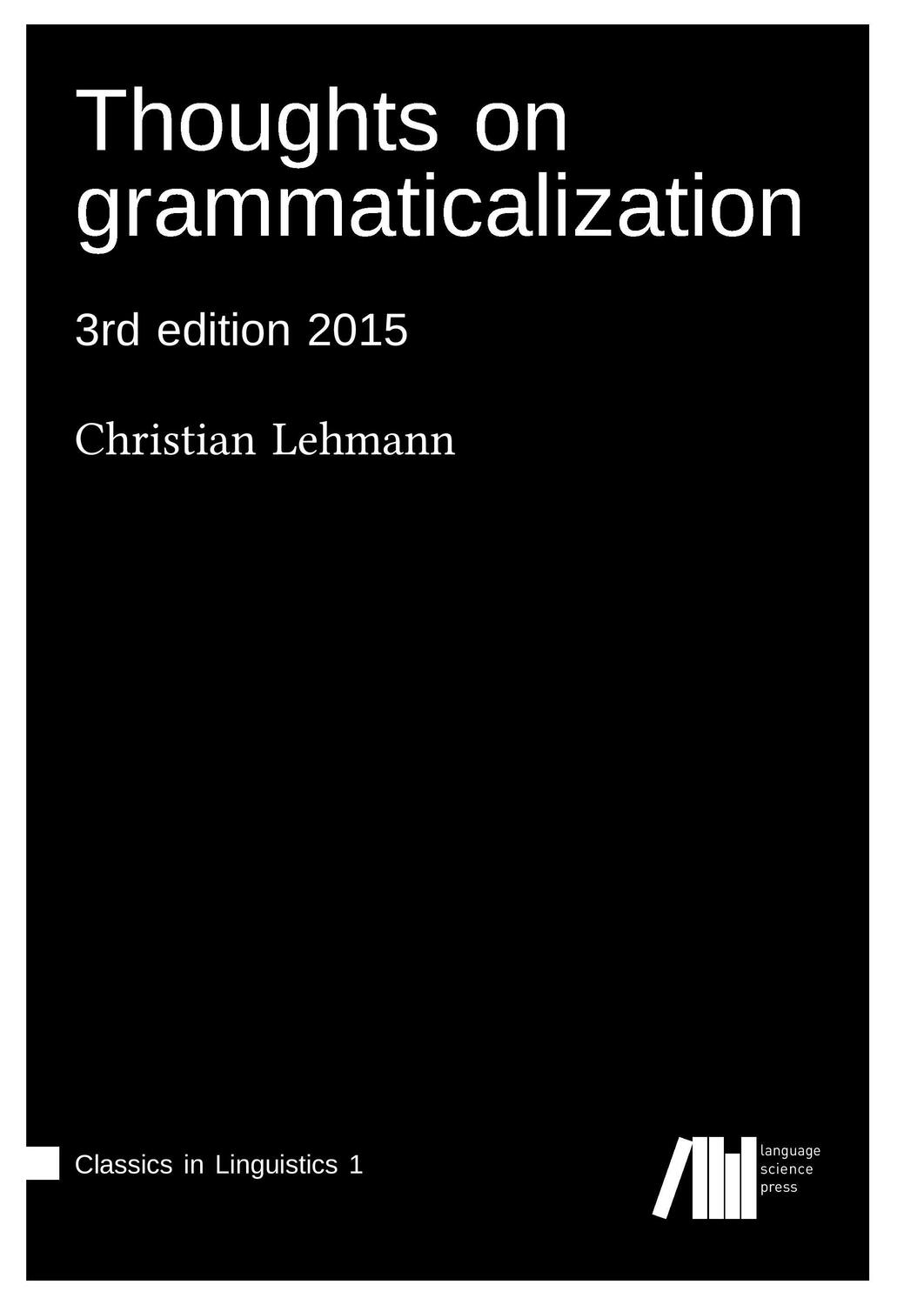 Cover: 9783946234074 | Thoughts on grammaticalization | Christian Lehmann | Taschenbuch