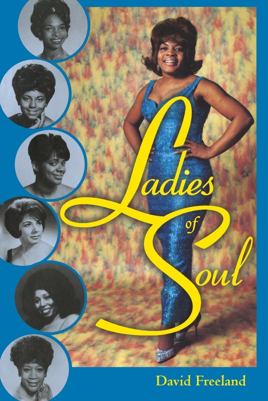 Cover: 9781578063314 | Ladies of Soul | David Freeland | Taschenbuch | Paperback | Englisch