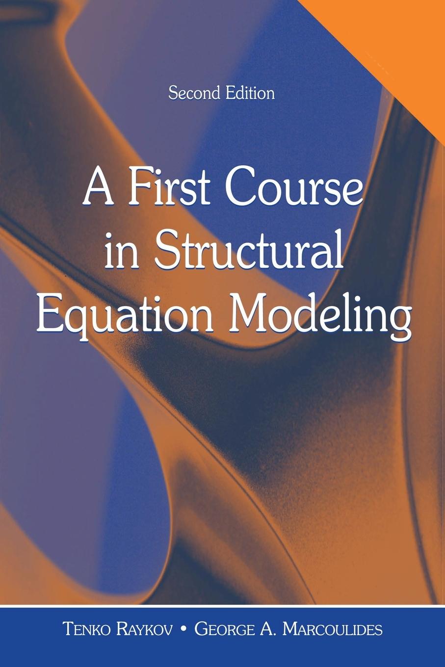 Cover: 9780805855883 | A First Course in Structural Equation Modeling | Tenko Raykov (u. a.)