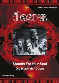 Cover: 9783831120574 | The Doors - Sounds for your Soul - Die Musik der Doors | Gerstenmeyer