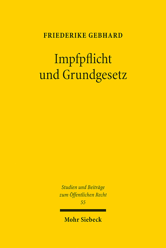Cover: 9783161611674 | Impfpflicht und Grundgesetz | Friederike Gebhard | Buch | XX | Deutsch